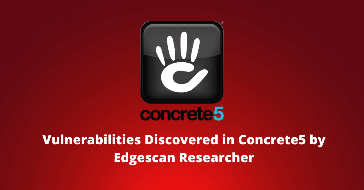 More Vulnerabilities Discovered in Concrete5 by Edgescan Researcher