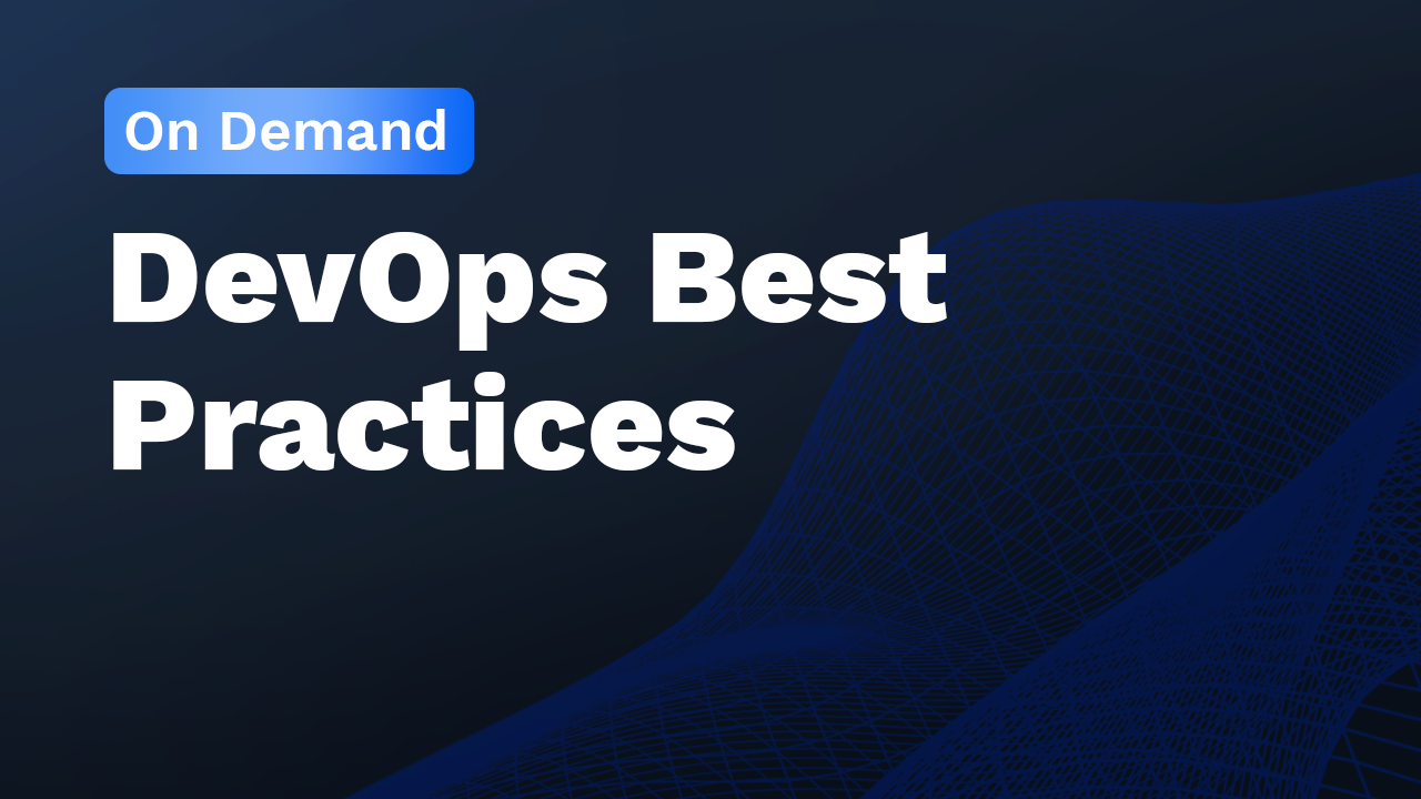 DevOps Best Practices Webinar