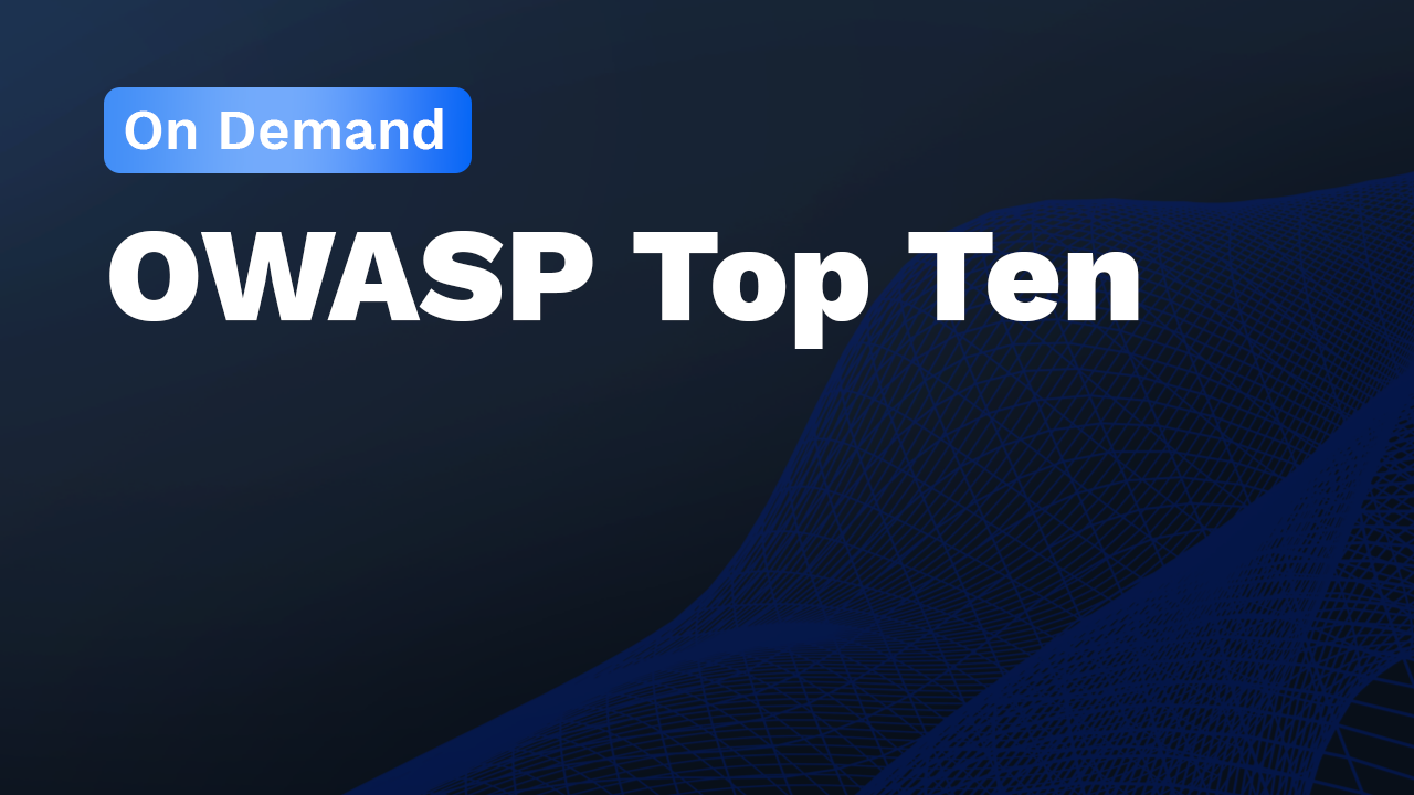 OWASP Top 10 Webinar
