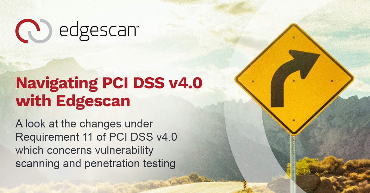 Navigating PCI DSS v4.0 with Edgescan